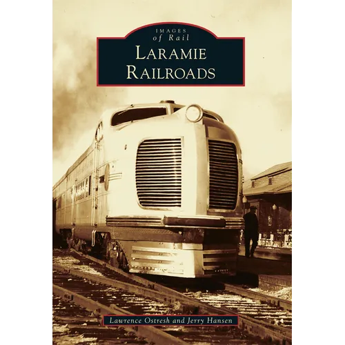 Laramie Railroads - Paperback