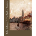 The Spell of Belgium - Paperback