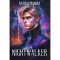 Nightwalker - Hardcover