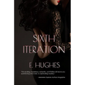 Sixth Iteration - Paperback