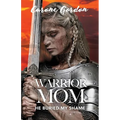 Warrior Mom: He Buried My Shame - Paperback