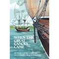When the Great Canoes Came