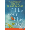 I'll Be Your Blue Sky - Paperback