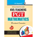 Kvs: Mathematics (PGT) Teachers Exam Guide - Paperback