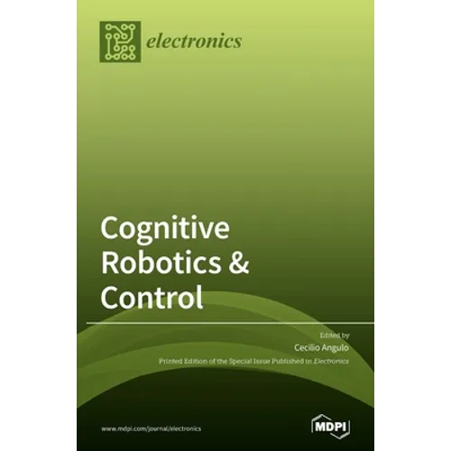 Cognitive Robotics & Control - Hardcover