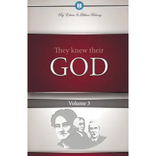 They Knew Their God Volume 3 - Paperback