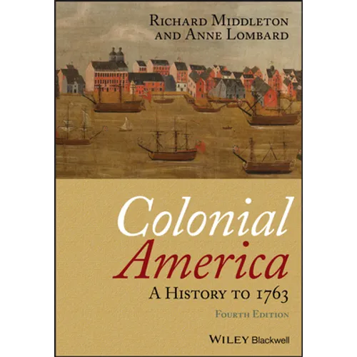 Colonial America: A History to 1763
