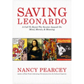 Saving Leonardo: A Call to Resist the Secular Assault on Mind, Morals, and Meaning - Paperback