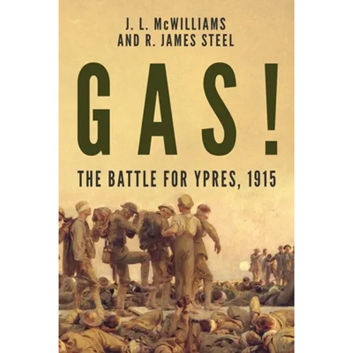 Gas! The Battle for Ypres, 1915