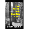 The West Will Swallow You: Essays - Paperback