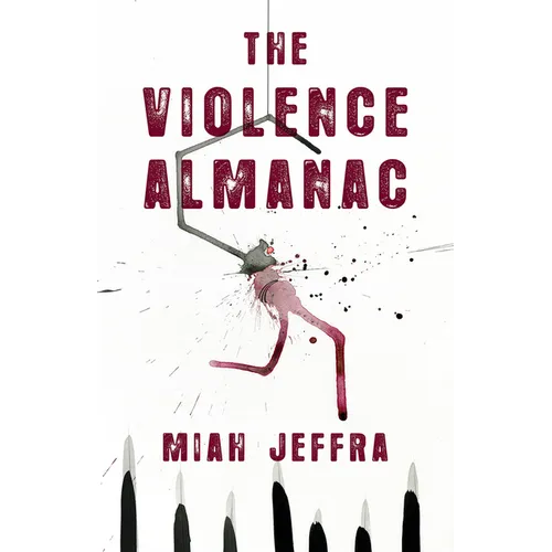 The Violence Almanac - Paperback