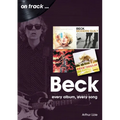Beck: Every Album, Every Song - Paperback
