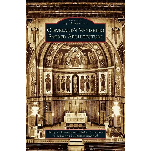 Cleveland's Vanishing Sacred Architecture