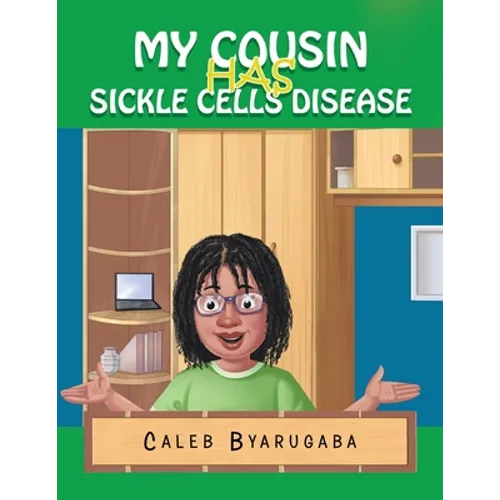 My Cousin Has Sickle Cell Disease - Paperback