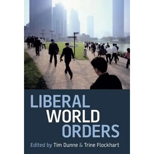 Liberal World Orders
