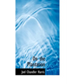 On the Plantation