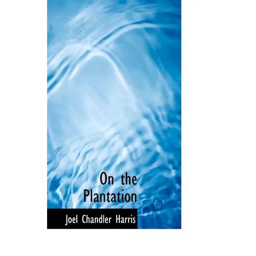 On the Plantation