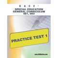 GACE Special Education General Curriculum 081, 082 Practice Test 1 - Paperback