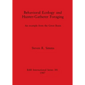 Behavioral Ecology and Hunter-Gatherer Foraging: An example from the Great Basin - Paperback