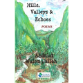 Hills, Valleys & Echoes - Paperback