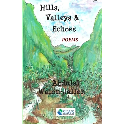 Hills, Valleys & Echoes - Paperback