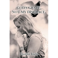 God's Grace, Not My Disgrace - Paperback