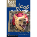 Best Hikes with Dogs Las Vegas and Beyond - Paperback