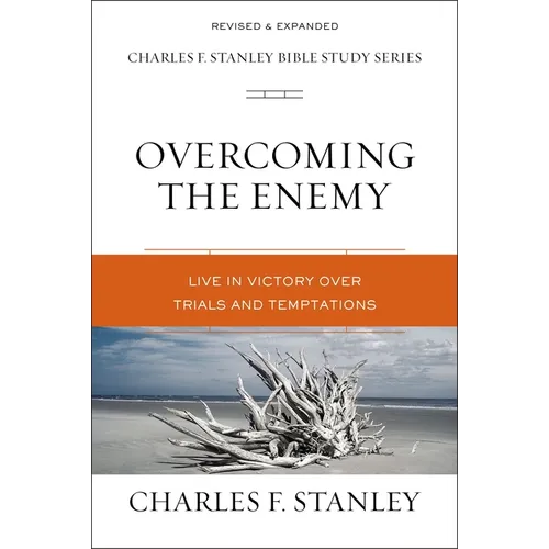 Overcoming the Enemy: Live in Victory Over Trials and Temptations - Paperback