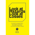 Look at Hazards, Look at Losses - Paperback