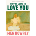 They're Going to Love You - Paperback