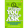 Funny You Should Ask . . . - Paperback