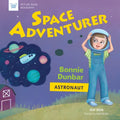 Space Adventurer: Bonnie Dunbar, Astronaut - Paperback
