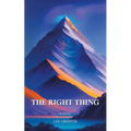 The Right Thing - Paperback