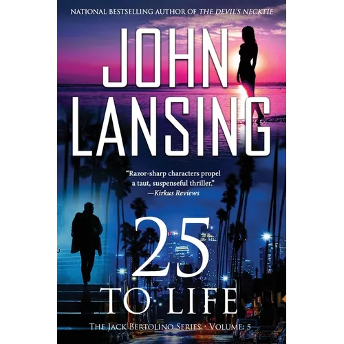 25 to Life: The Jack Bertolino Series Book 5 - Paperback