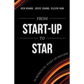 From Start-Up to Star: 20 Secrets to Start-Up Success - Paperback