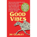 Good Vibes - Paperback