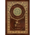 War and Peace (Royal Collector's Edition) (Annotated) (Case Laminate Hardcover with Jacket) - Hardcover