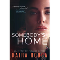 Somebody's Home - Paperback