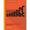 Drawing on Courage: Risks Worth Taking and Stands Worth Making - Paperback