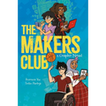 The Makers Club: A Graphic Novel - Paperback