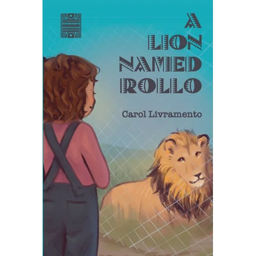 A Lion Named Rollo - Paperback