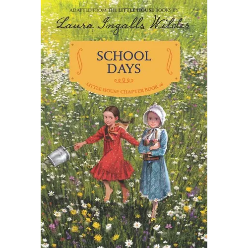 School Days: Reillustrated Edition - Paperback