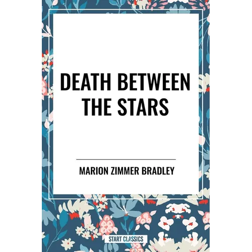 Death Between the Stars - Hardcover