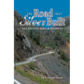 The Road That Silver Built - The Million Dollar Highway - Paperback