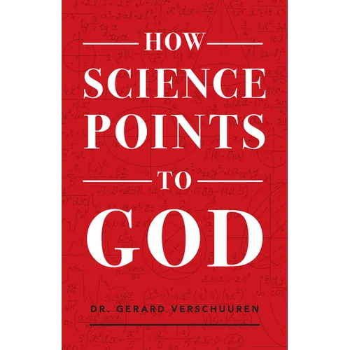 How Science Points to God - Paperback