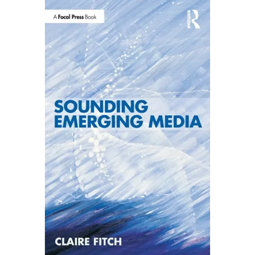 Sounding Emerging Media - Paperback