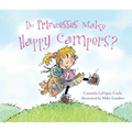 Do Princesses Make Happy Campers? - Board Book