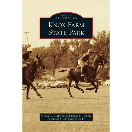 Knox Farm State Park - Hardcover