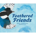 Feathered Friends - Hardcover