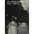 Un-Conscious-City - Paperback